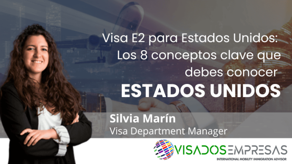 Visado inversionista E-2 desde España