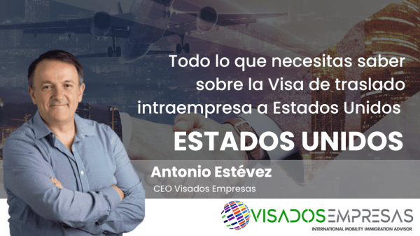 visa de traslado intraempresa a Estados Unidos
